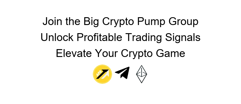 big crypto pump group telegram join the movement towards innovative cryptocurrency trading and investment strategies today